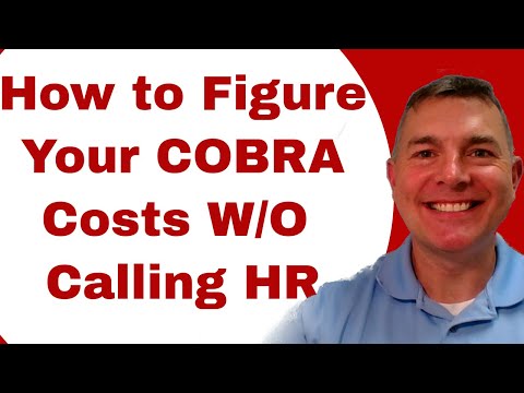 How To Figure COBRA Costs - W/O Calling HR