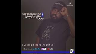 Deep2Afro Mix By Choco M 003 Platinum Boys Podcast