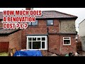 How much does a renovation cost in the UK? (1920’s Renovation Part 37)