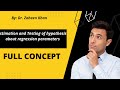Estimation and Testing of hypothesis about regression parameters