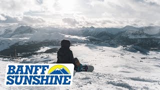 Canadas Best Snow | Banff Sunshine Village | January 17/18