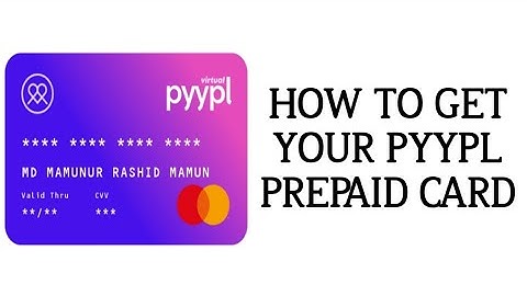HOW TO GET YOUR PYYPL PREPAID CARD