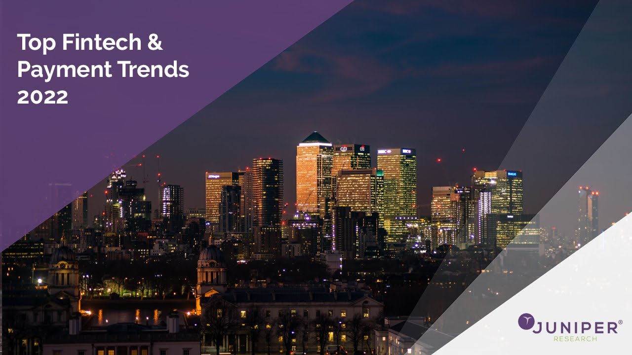 New Top Fintech \u0026 Payment Trends 2022