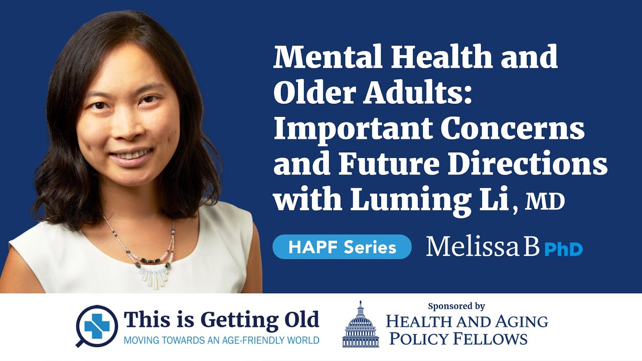Mental Health and Older Adults Important Concerns and Future Directions