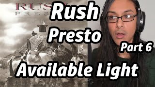 Rush Presto Part 6 Available Light Reaction Musician Listens First Time