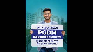 PGDM (Securities Markets) | PGDM SM | Long Term Programs