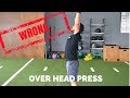 Overhead Pressing...You're Doing It WRONG