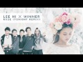 LEE Hi &amp; WINNER - Rose (Tonight Remix)