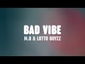 Mo lotto boyzz  mr eazi  bad vibe lyrics