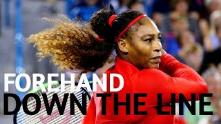 Serena Williams - Forehand Down The Line Shots | SERENA WILLIAMS FANS