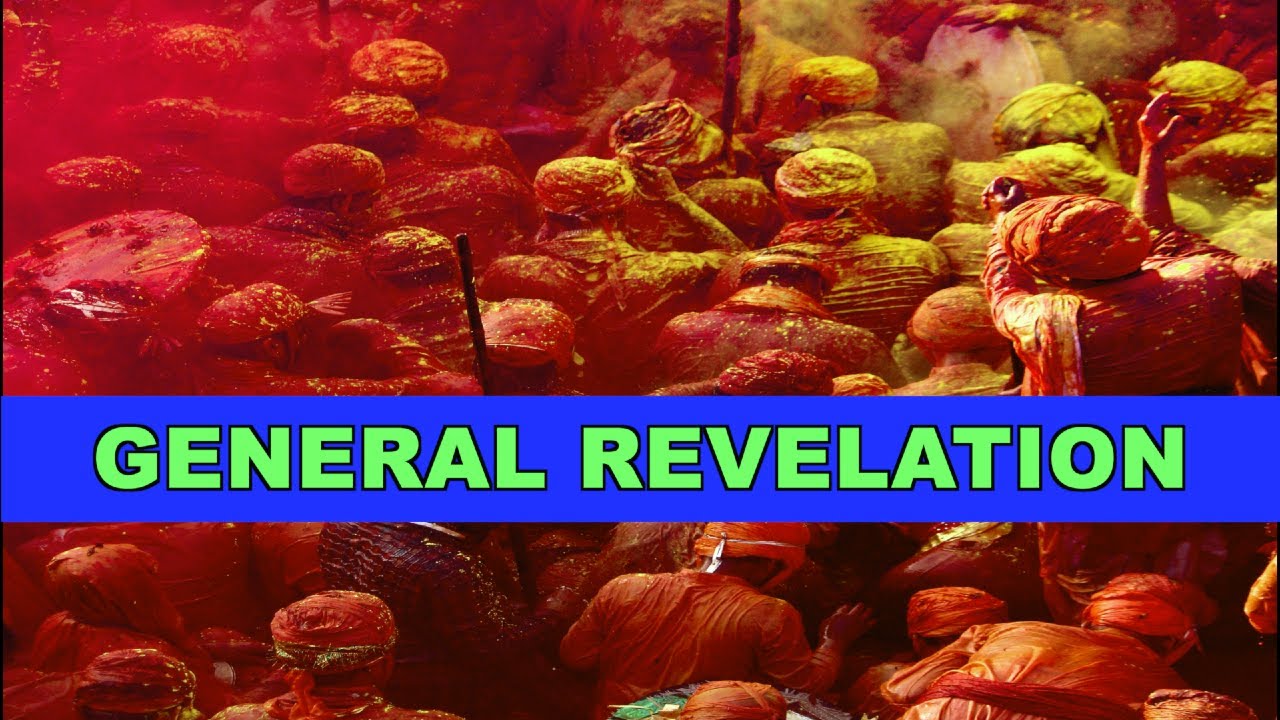 General Revelation To All Men (Episode 02)