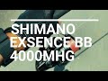 SHIMANO / EXSENCE BB 4000MHG