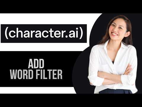 How to Add Word Filter on Character AI