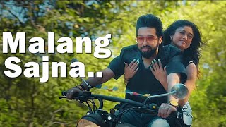 Malang Sajna (Lyrics) Sachet-Parampara | Adil Shaikh, Kumaar | Bhushan Kumar | New Songs 2022