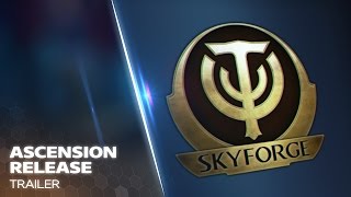 Skyforge - Ascension Release Trailer