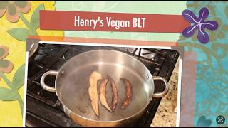Henry's Kitchen 97 - Vegan BLT