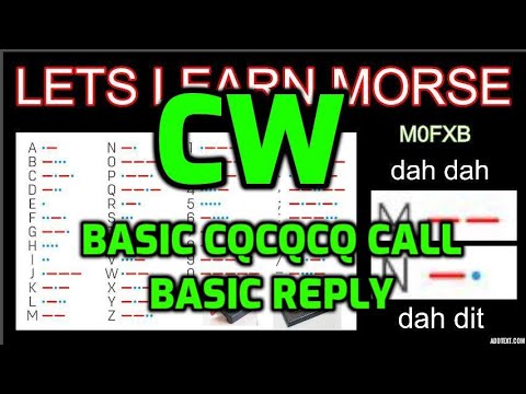 LETS LEARN MORSE CODE-BASIC CQCQCQ CALL & REPLY