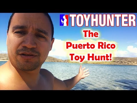 Toy Hunting In Puerto Rico while on Vacation!