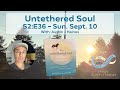 Power of Pure Presence - S2:E36 - Untethered Soul
