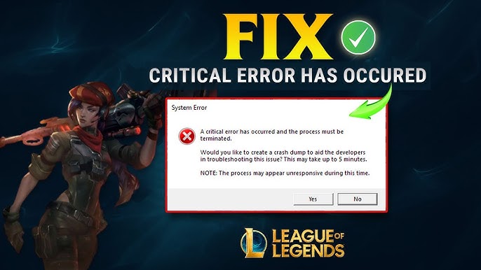 Top 5 Fixes to League of Legends Critical Error [Complete Guide