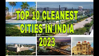 TOP 10 CLEANEST CITIES IN INDIA 2023