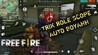 Boyahh Trik Role Scope Tembak Garena Free Fire