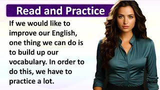 Reading practice to improve your pronunciation in English | How to Improve Your English Listening