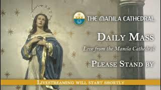 Daily Mass at the Manila Cathedral - May 25, 2024 (7:30am)