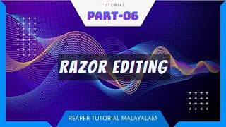 06. Fastest Audio Editing Method in Reaper | Part 6 | Malayalam Reaper Tutorial