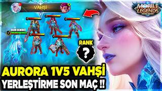 Aurora 1V5 Vahşi̇ Attim 39 Ki̇ll Yerleşti̇rme Son Maç Mobi̇le Legends