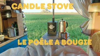 Candle Stove. Un Véritable Chauffage À La Bougie Pour Votre Van Ou Campervan