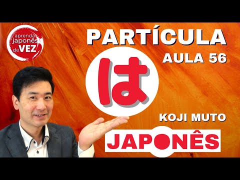 Koji Muto - Partícula WA (aprender japonês)