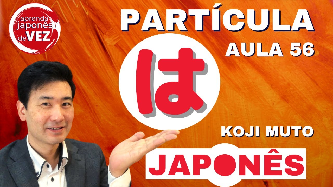 Koji Muto - Partícula WA (aprender japonês)