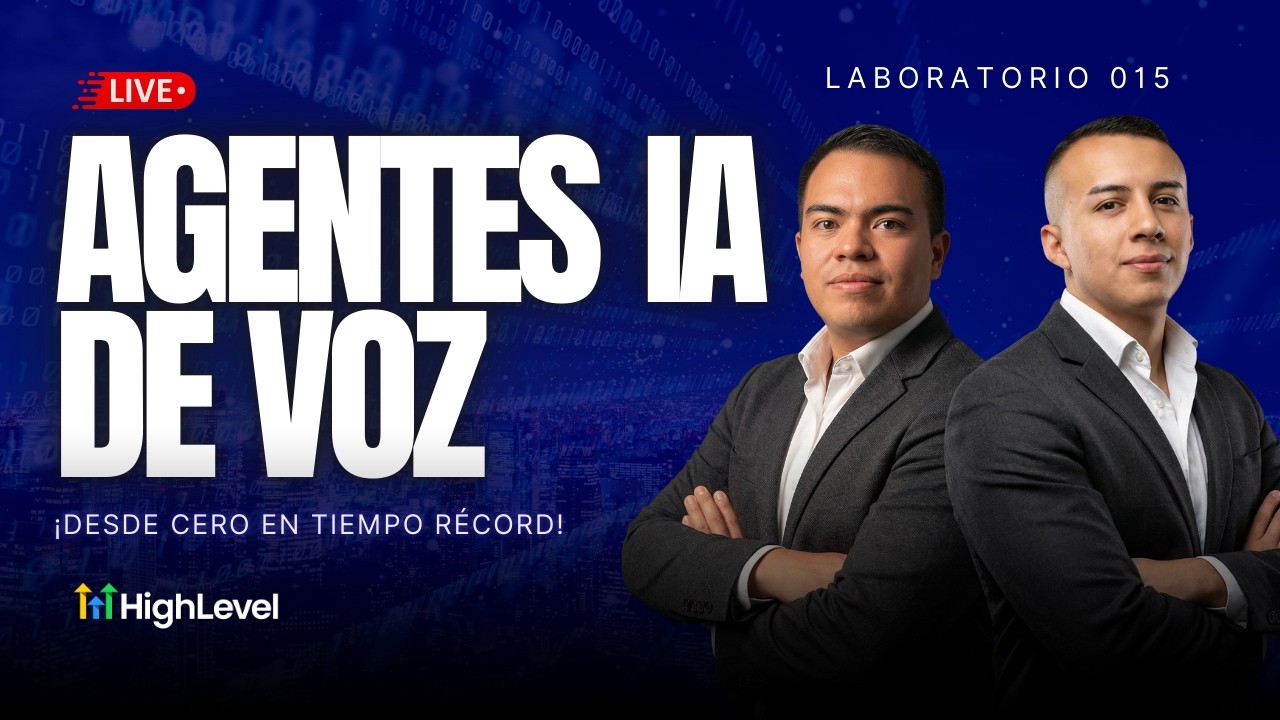 015 | Laboratorio LookIA | Crea tu Agente de Voz con IA en GoHighLevel | Voice AI Tutorial Completo