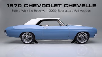 FIRST LOOK // 1970 Chevrolet Chevelle Convertible - BARRETT-JACKSON 2025 SCOTTSDALE FALL AUCTION