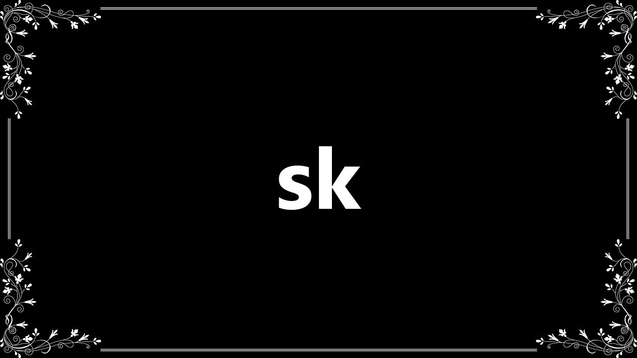 Sk Meaning And How To Pronounce YouTube sk-meaning-and-how-to-pronounce-youtube