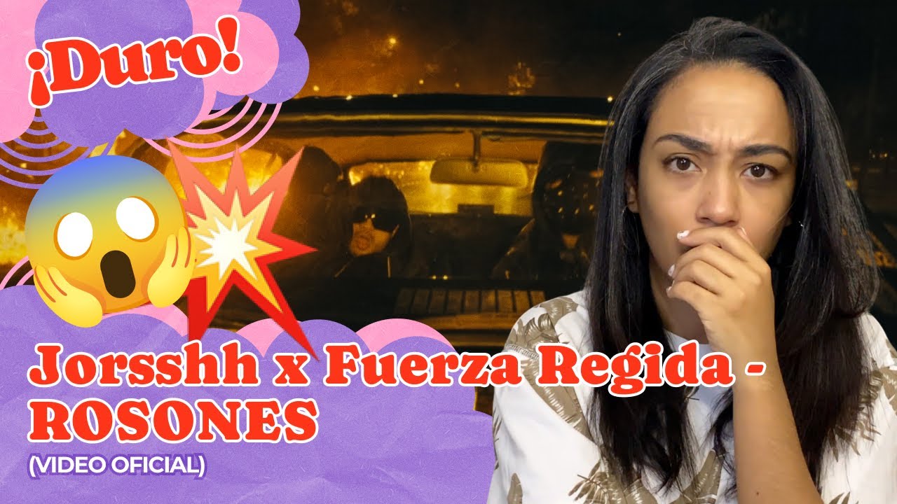 Jorsshh x Fuerza Regida - ROSONES (VIDEO OFICIAL) ▷ Reacción !!!