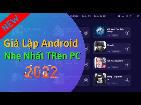Video Phần mềm Giả Lập Android trên PC nhẹ nhất 2022 - youtube