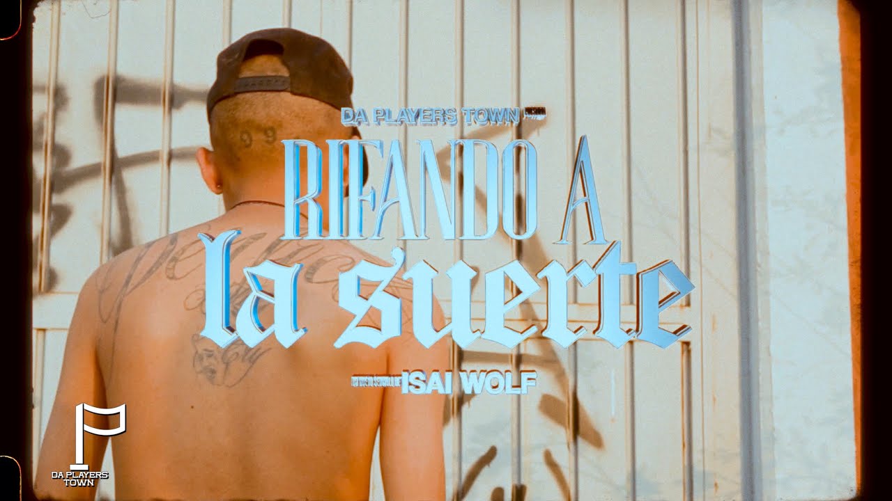 Isai Wolf - Rifando a la Suerte (Video Oficial)