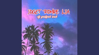 JOGET ROMPE LIA (Remix)