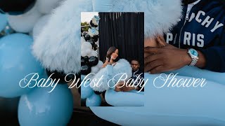 BABY SHOWER RECAP FOR MY SON, BABY WEST