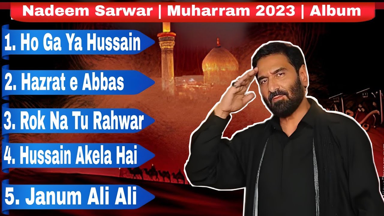 Nadeem Sarwar  14452023 Full Album  Nadeem Sarwar Nohay 2023  Nadeem Sarwar JukeBox 2023