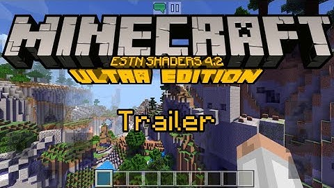 MINECRAFT BEDROCK | ESTN SHADERS 4.2 TRAILER (OLD)