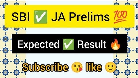 SBI ✅ JA Prelims 💫 Result 💯 Expected 🔥 Result 🥳 Update #sbiclerkprelims #sbijamains #resultout 