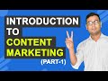 Content Marketing Course |  Introduction to Content Marketing | (Part -1)