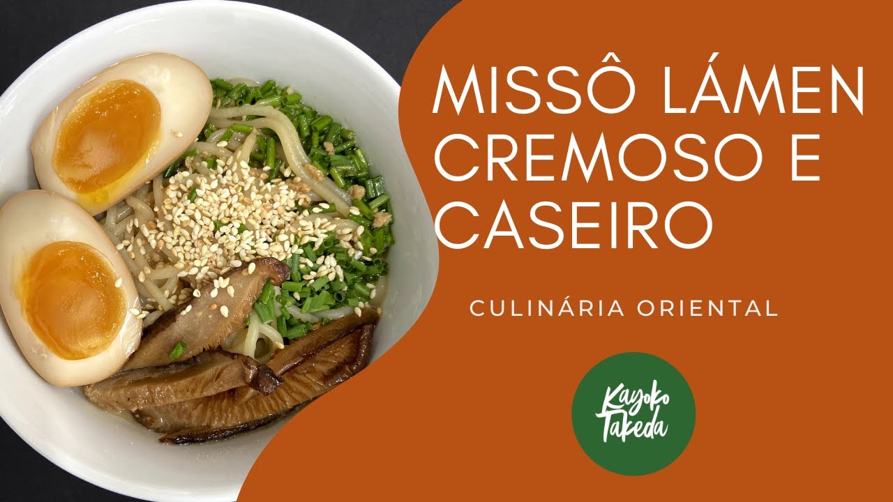RECEITA DE MISSÔ LÁMEN CREMOSO E CASEIRO