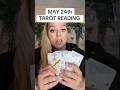 MAY 24TH DAILY #tarotreading
