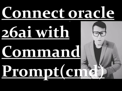 Connect oracle 26ai with Command Prompt
