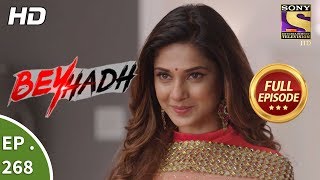 Beyhadh - बेहद - Ep 268 - Full Episode - 20th October, 2017