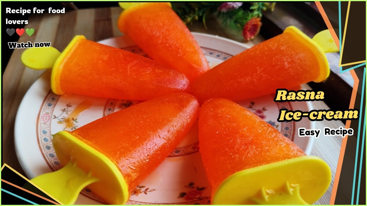 Ice Rasna How to make Ice-cream at home || Orange Rasna Ice Cream || Summer ...